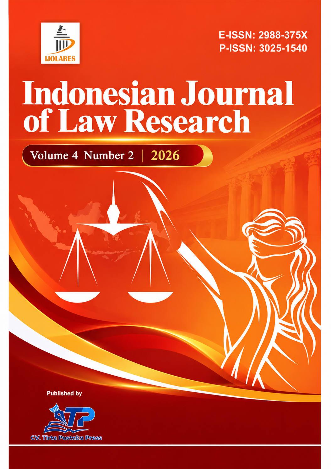 					View Vol. 4 No. 2 (2026): Indonesian Journal of Law Research
				
